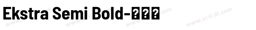 Ekstra Semi Bold字体转换